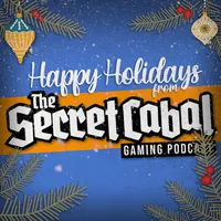 The Secret Cabal Gaming Podcast artwork