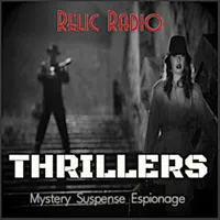 Relic Radio Thrillers (Old Time Radio) artwork