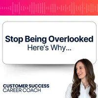 Customer Success Career Coach, Career Tips and Proven Job Interview Strategies For Every Customer Success Manager artwork