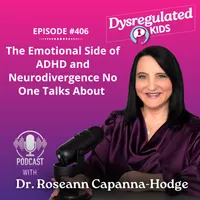 Dysregulated Kids: Science-Backed Parenting Help for Behavior, Anxiety, ADHD and More artwork