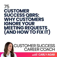 Customer Success Career Coach, Career Tips and Proven Job Interview Strategies For Every Customer Success Manager artwork