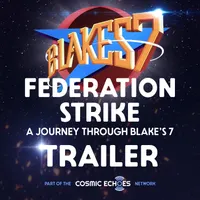 Federation Strike: A Journey Through Blake's 7 artwork