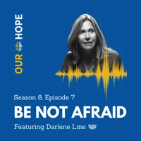 Our Hope Podcast artwork