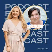 Diet Culture Rebel Podcast artwork