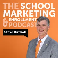The School Marketing & Enrollment Podcast artwork