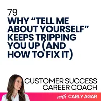 Customer Success Career Coach, Career Tips and Proven Job Interview Strategies For Every Customer Success Manager artwork