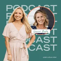 Diet Culture Rebel Podcast artwork
