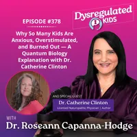 Dysregulated Kids: Science-Backed Parenting Help for Behavior, Anxiety, ADHD and More artwork
