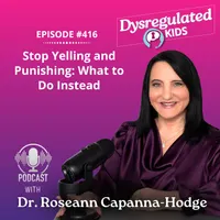 Dysregulated Kids: Science-Backed Parenting Help for Behavior, Anxiety, ADHD and More artwork