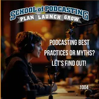 School of Podcasting: Expert Tips for Launching and Growing Your Podcast artwork