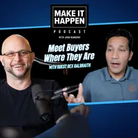 Make It Happen Mondays - B2B Sales Talk with John Barrows artwork