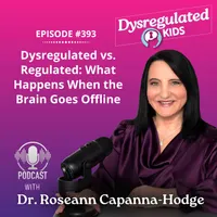 Dysregulated Kids: Science-Backed Parenting Help for Behavior, Anxiety, ADHD and More artwork