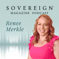 SOVEREIGN Magazine® Podcast artwork