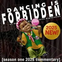 Dancing Is Forbidden: An Aqua Teen Hunger Force Exploration artwork