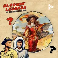 Bloomin' Legends with Johnny Vaughan & Gavin Woods artwork