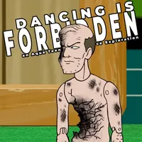 Dancing Is Forbidden: An Aqua Teen Hunger Force Exploration artwork