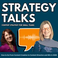 Strategy Talks: Content Strategy for Small Teams artwork