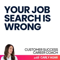 Customer Success Career Coach, Career Tips and Proven Job Interview Strategies For Every Customer Success Manager artwork