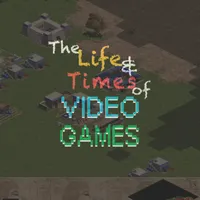 The Life & Times of Video Games artwork