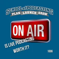 School of Podcasting: Expert Tips for Launching and Growing Your Podcast artwork