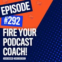 The Podcast Accelerator: How to Grow Your Podcast artwork