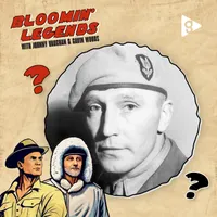 Bloomin' Legends with Johnny Vaughan & Gavin Woods artwork