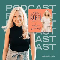 Diet Culture Rebel Podcast artwork