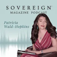 SOVEREIGN Magazine® Podcast artwork