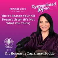 Dysregulated Kids: Science-Backed Parenting Help for Behavior, Anxiety, ADHD and More artwork