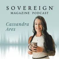 SOVEREIGN Magazine® Podcast artwork