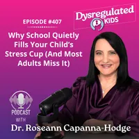 Dysregulated Kids: Science-Backed Parenting Help for Behavior, Anxiety, ADHD and More artwork