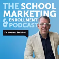 The School Marketing & Enrollment Podcast artwork
