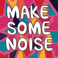 Make Some Noise artwork