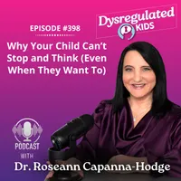 Dysregulated Kids: Science-Backed Parenting Help for Behavior, Anxiety, ADHD and More artwork