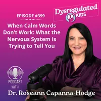 Dysregulated Kids: Science-Backed Parenting Help for Behavior, Anxiety, ADHD and More artwork