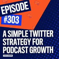 The Podcast Accelerator: How to Grow Your Podcast artwork