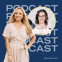 Diet Culture Rebel Podcast artwork