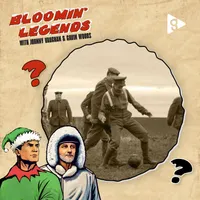 Bloomin' Legends with Johnny Vaughan & Gavin Woods artwork