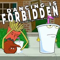 Dancing Is Forbidden: An Aqua Teen Hunger Force Exploration artwork
