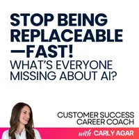 Customer Success Career Coach, Career Tips and Proven Job Interview Strategies For Every Customer Success Manager artwork