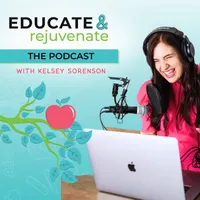 Educate & Rejuvenate: The Podcast artwork