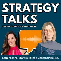 Strategy Talks: Content Strategy for Small Teams artwork