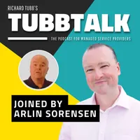 TubbTalk: The Podcast for Managed Service Providers artwork