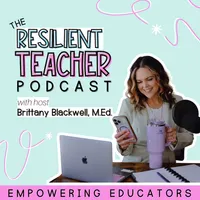 The Resilient Teacher Podcast artwork