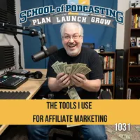 School of Podcasting: Expert Tips for Launching and Growing Your Podcast artwork