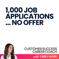 Customer Success Career Coach, Career Tips and Proven Job Interview Strategies For Every Customer Success Manager artwork