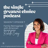 The Single Greatest Choice: For Single Women Exploring Solo Motherhood by Choice (SMBC), Fertility, and Having a Baby on Their Own Through Donor Conception or Adoption artwork