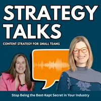 Strategy Talks: Content Strategy for Small Teams artwork
