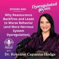 Dysregulated Kids: Science-Backed Parenting Help for Behavior, Anxiety, ADHD and More artwork