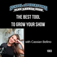 School of Podcasting: Expert Tips for Launching and Growing Your Podcast artwork